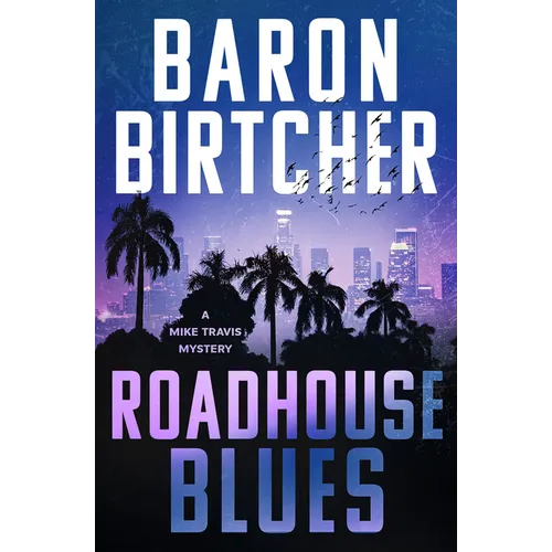 Roadhouse Blues: Volume 1