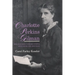 Charlotte Perkins Gilman: Her Progress Toward Utopia, with Selected Writings