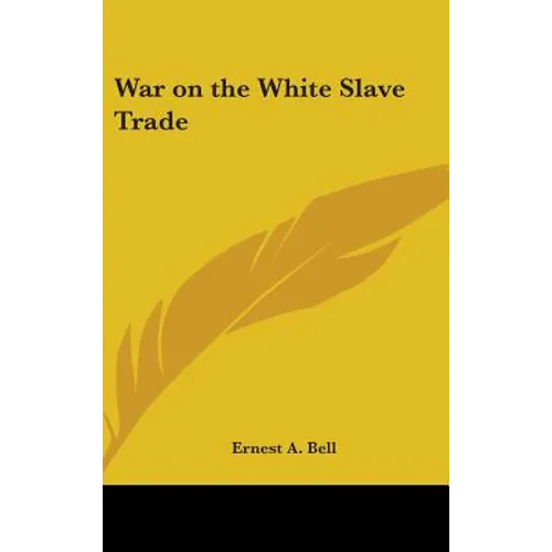 War on the White Slave Trade