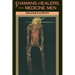 Shamans, Healers, and Medicine Men