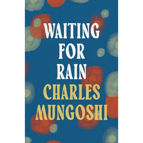 Waiting for the Rain