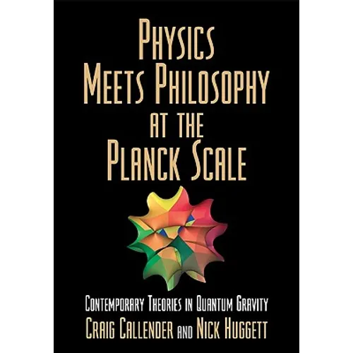 Physics Meets Philosophy at the Planck Scale