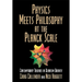 Physics Meets Philosophy at the Planck Scale