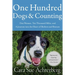 One Hundred Dogs and Counting: One Woman, Ten Thousand Miles, and a Journey Into the Heart of Shelters and Rescues