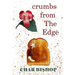 Crumbs from the Edge