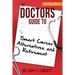 The Doctors Guide to Smart Career Alternatives and Retirement