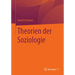 Theorien Der Soziologie