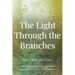 The Light Through the Branches