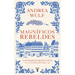 Magníficos Rebeldes: Los Primeros Románticos Y La Invención del Yo / Magnificent Rebels the First Romantics and the Invention of the Self