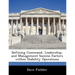 Defining Command, Leadership, and Management Success Factors Within Stability Operations