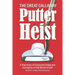 The Great Callaway Putter Heist: A True Story of Corporate Greed and Corruption in the World of Golf