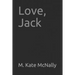 Love, Jack