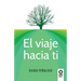 El viaje hacia ti