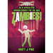Zambies! An AI Apocalypse Horror/Comedy for the Ages
