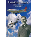 Looking Back: A Pilots Story