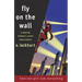 Fly on the Wall: How One Girl Saw Everything