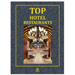 Top Hotel Restaurants