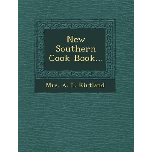 New Southern Cook Book...