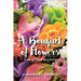 A Bouquet of Flowers: And Other Stories