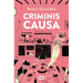 Criminis Causa / For the Sake of the Crime