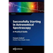 Successfully Starting in Astronomical Spectroscopy: A Practical Guide