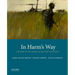 In Harm's Way: A History of the American Military Experience