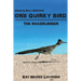 One Quirky Bird: The Roadrunner