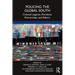 Policing the Global South: Colonial Legacies, Pluralities, Partnerships, and Reform