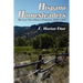 Hispano Homesteaders: The Last New Mexico Pioneers, 1850-1910