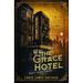 The Grace Hotel: West Coast Tales