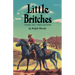 Little Britches: Father and I Were Ranchers