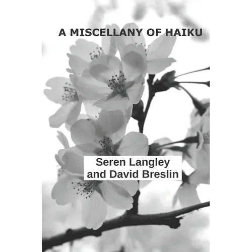A Miscellany of Haiku
