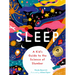 Sleep: A Kid's Guide to the Science of Slumber