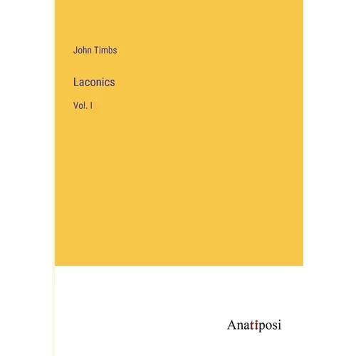 Laconics: Vol. I