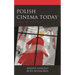 Polish Cinema Today: A Bold New Era in Film