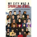 My City Was a Sparkling Jewel: Voices of Newcomer Youth from Afghanistan