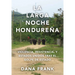 La Larga Noche Hondureña