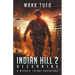 Indian Hill 2: Reckoning: A Michael Talbot Adventure