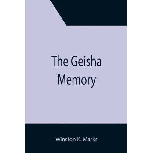 The Geisha Memory