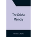 The Geisha Memory