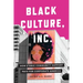 Black Culture, Inc.: How Ethnic Community Support Pays for Corporate America