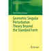 Geometric Singular Perturbation Theory Beyond the Standard Form