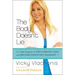 The Body Doesn't Lie: A 3-Step Program to End Chronic Pain and Become Positively Radiant