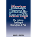 Marriage, Divorce & Remarriage: The Unified Teaching of Moses, Jesus & Paul