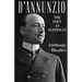 D'Annunzio: The Poet as Superman