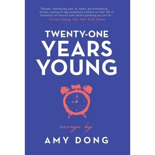 Twenty-One Years Young: Essays