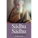 Sadhu Sadhu: a Life of Baba Sri Tinkadi Gosvami