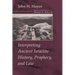 Interpreting Ancient Israelite History, Prophecy, and Law
