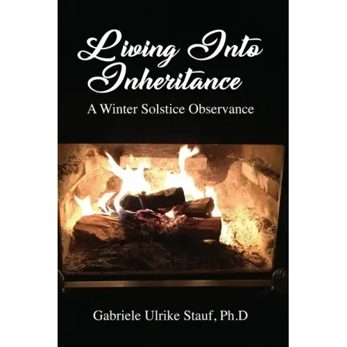 Living Into Inheritance: A Winter Solstice Observance