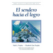 El sendero hacia el logro